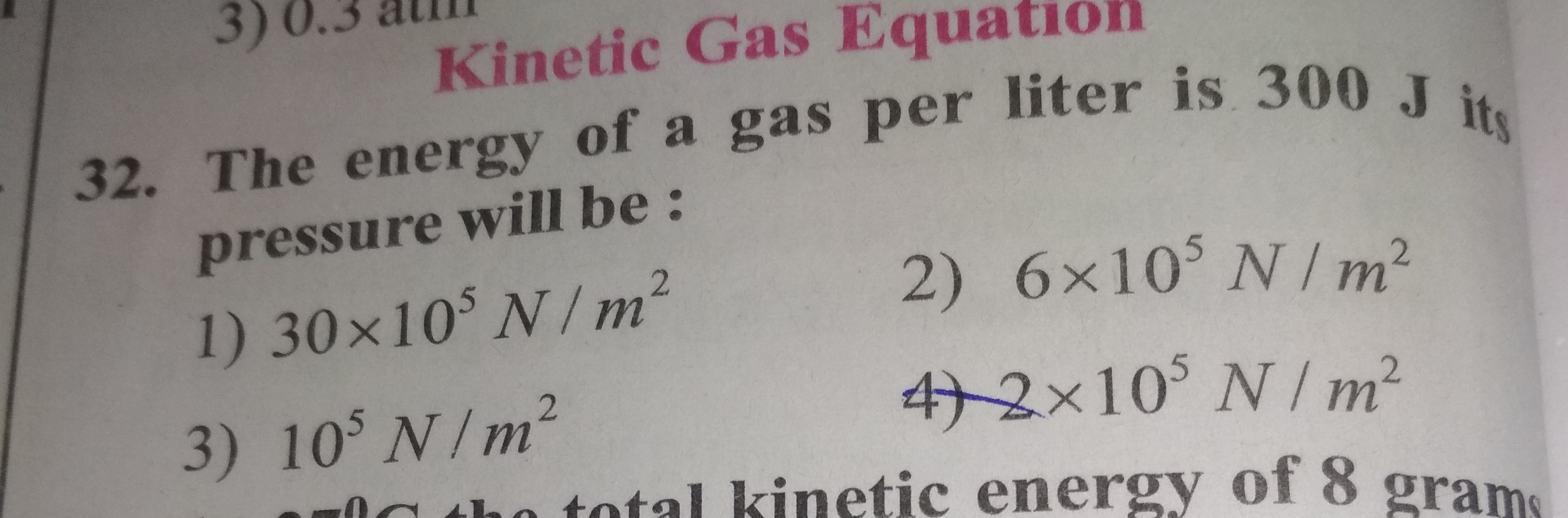 Question image for The energy of a gas per litre is 300 j it's press